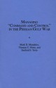 Managing Command and Control in the Persian Gulf War - Mark D. Mandeles, Thomas C. Hone, Sanford S. Terry