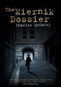 The Miernik Dossier - Charles McCarry, Stephen Hoye, Moira Quirk