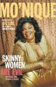 Skinny Women Are Evil: Notes of a Big Girl in a Small-Minded World - Mo'Nique, Sherri A. McGee, Whoopi Goldberg