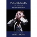 Pulling Faces - Helen Goldwyn, Louise Jameson