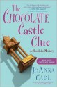 The Chocolate Castle Clue (A Chocoholic Mystery #11) - JoAnna Carl