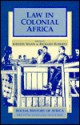 Law in Colonial Africa - Kristin Mann, Richard L. Roberts