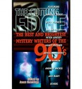 The Cutting Edge: Best and Brightest Mystery Writers of 90s from Ellery Queen's Mystery Magazine - Janet Hutchings