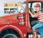 Mighty Mike Does Whats Right! - Kelly Lynch, Casey Lynch