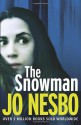 The Snowman: A Harry Hole thriller (Oslo Sequence 5) by Nesbo. Jo ( 2010 ) Paperback - Jo Nesbo