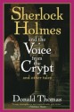 Sherlock Holmes and the Voice from the Crypt: And Other Tales - Donald Thomas