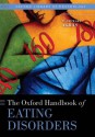 The Oxford Handbook of Eating Disorders (Oxford Library of Psychology) - W. Stewart Agras