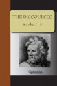 Discourses - Epictetus