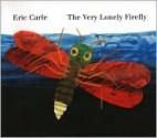 The Very Lonely Firefly (Lap Edition) - Eric Carle