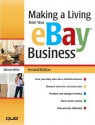 Making a Living from Your eBay Business (2nd Edition) - Michael Miller