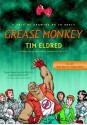 Grease Monkey - Tim Eldred