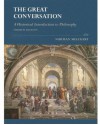 The Great Conversation: A Historical Introduction to Philosophy, 4th Edition - Norman Melchert