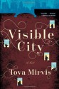 Visible City - Tova Mirvis