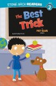 The Best Trick: A Pet Club Story (Stone Arch Readers - Level 2 (Quality))) - Gwendolyn Hooks, Mike Byrne