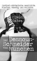 Der Dessousschneider von München (German Edition) - Klaus Bock