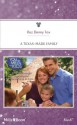 Mills & Boon : A Texas-Made Family (You, Me & the Kids) - Roz Denny Fox