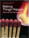 Making Things Happen: Mastering Project Management - Scott Berkun