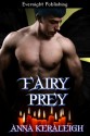 Fairy Prey - Anna Keraleigh