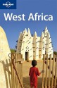 West Africa (Multi Country Guide) - Anthony Ham, Jean-Bernard Carillet, Paul Clammer, Katharina Kane