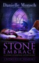 Stone Embrace (A Stone Guardian After-Scene) - Danielle Monsch