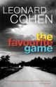 The Favourite Game - Leonard Cohen