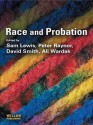 Race Probation - Sam Lewis, Peter Raynor, David Smith