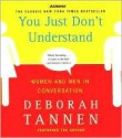 You Just Don't Understand - Deborah Tannen