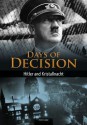 Hitler and Kristallnacht: Days of Decision - Andrew Langley