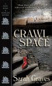 Crawlspace: A Home Repair Is Homicide Mystery - Sarah Graves