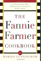 The Fannie Farmer Cookbook: Anniversary - Marion Cunningham, Fannie Merritt Farmer, Archibald Candy Corporation