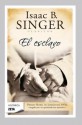 El Esclavo - Isaac Bashevis Singer