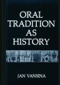 Oral Tradition as History - Jan Vansina