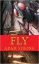 Fly - Adam Strong