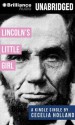 Lincoln's Little Girl - Cecelia Holland