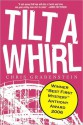 Tilt-A-Whirl - Chris Grabenstein