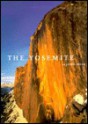 The Yosemite - John Muir, Galen A. Rowell