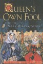 Queen's Own Fool: A Novel of Mary, Queen of Scots - Jane Yolen, Robert J. Harris