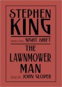 The Lawnmower Man: Stories from Night Shift - John Glover, Stephen King