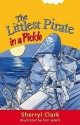 The Littlest Pirate In A Pickle - Sherryl Clark