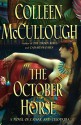 The October Horse: A Novel of Caesar and Cleopatra - Colleen McCullough