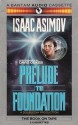 Prelude to Foundation (Foundation, #1) - Isaac Asimov