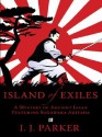 Island of Exiles - I.J. Parker