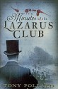 The Minutes Of The Lazarus Club - Tony Pollard