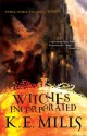 Witches Incorporated - K.E. Mills