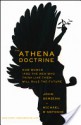 The Athena Doctrine: How Women (and the Men Who Think Like Them) Will Rule the Future - John Gerzema, Michael D'Antonio