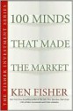 100 Minds That Made the Market - Kenneth L. Fisher