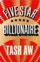 Five Star Billionaire - Tash Aw