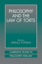 Philosophy and the Law of Torts - Gerald J. Postema