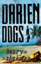 Darien Dogs - Henry Shukman