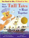 You Read to Me, I'll Read to You: Very Short Tall Tales to Read Together - Mary Ann Hoberman, Michael Emberley